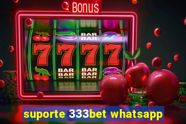 suporte 333bet whatsapp