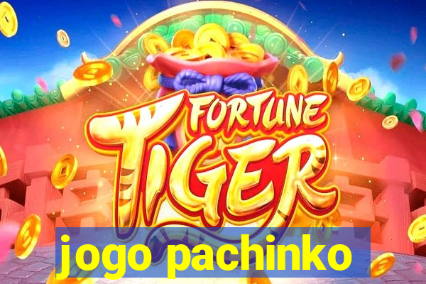 jogo pachinko