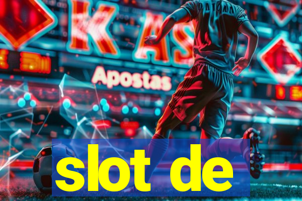 slot de