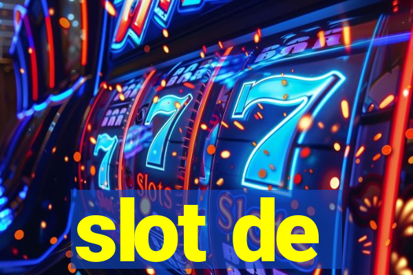 slot de