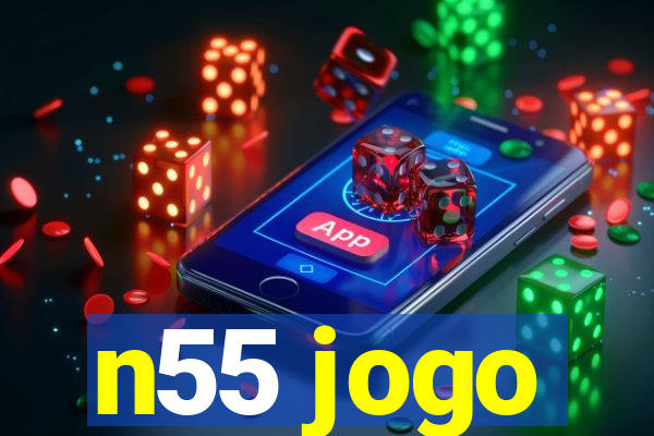 n55 jogo