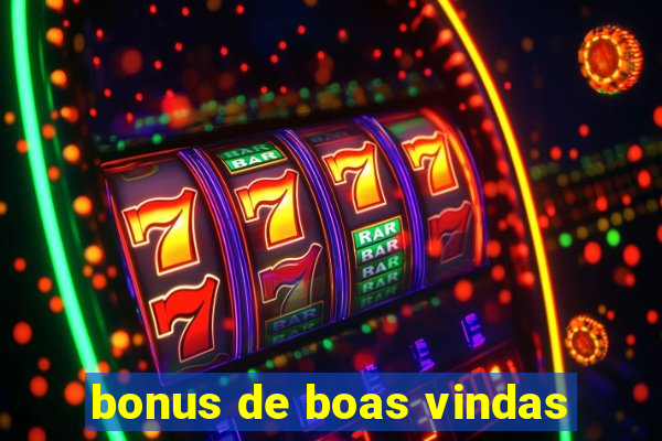 bonus de boas vindas