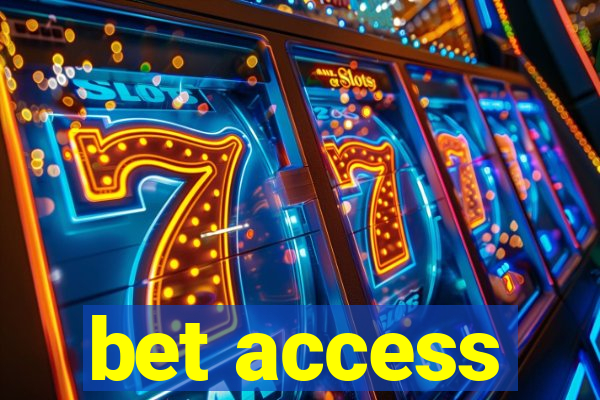 bet access