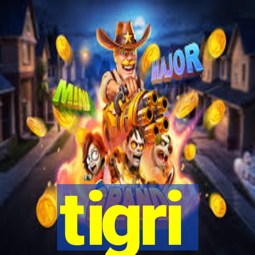 tigri