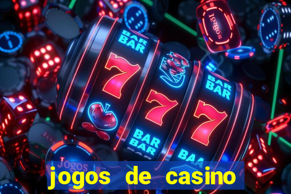 jogos de casino grátis slot