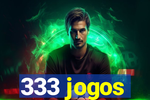 333 jogos