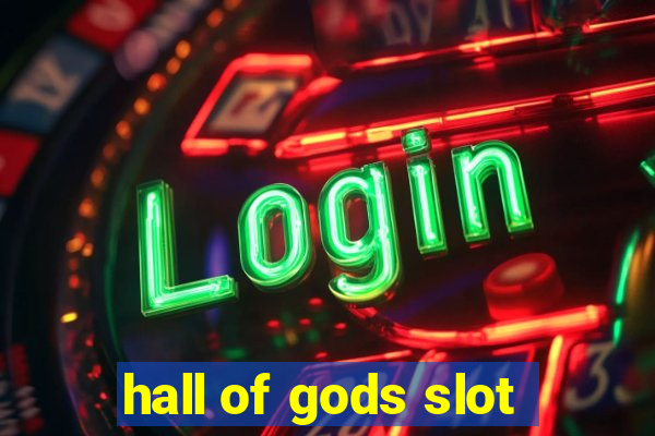 hall of gods slot