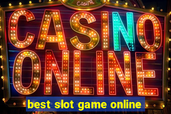 best slot game online