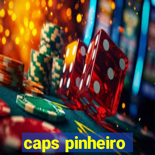 caps pinheiro