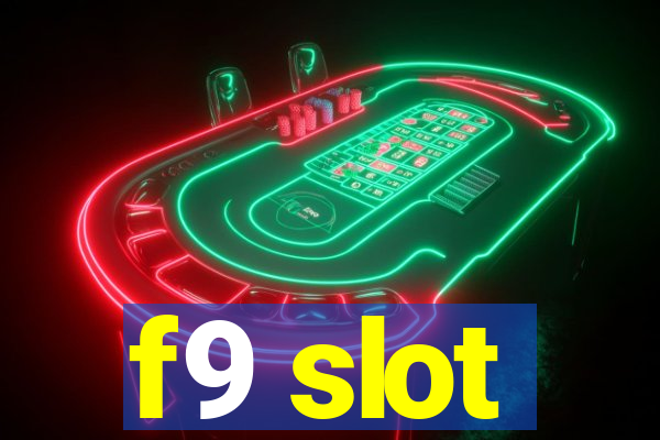 f9 slot