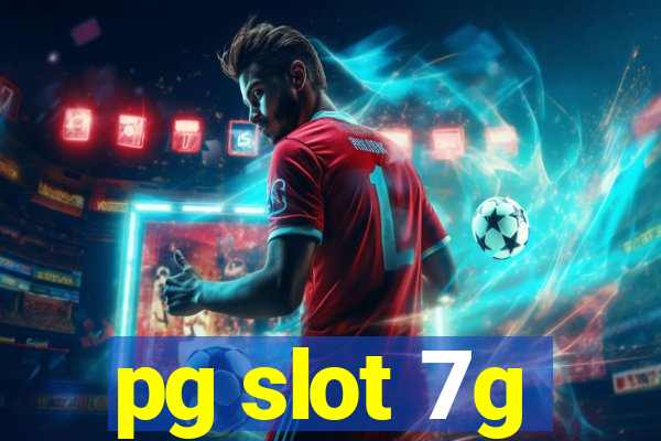 pg slot 7g