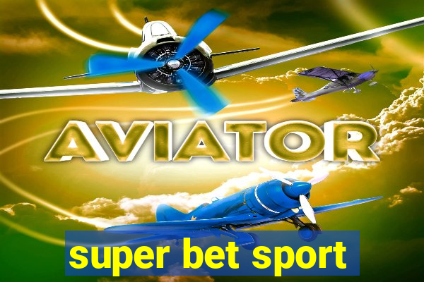 super bet sport