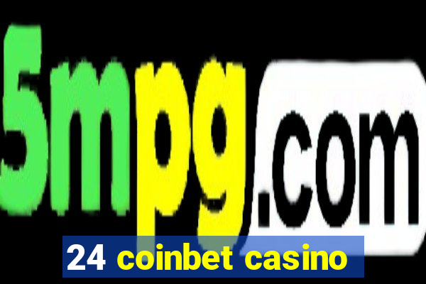 24 coinbet casino