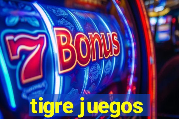 tigre juegos