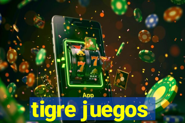 tigre juegos