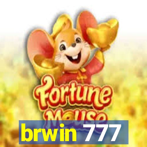 brwin 777