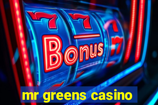 mr greens casino