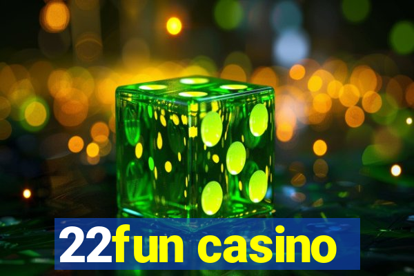 22fun casino