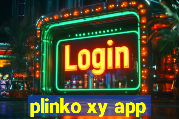 plinko xy app