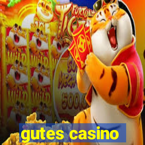 gutes casino