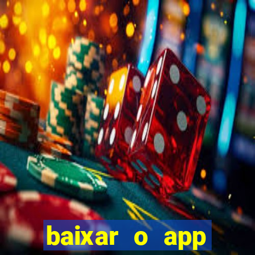 baixar o app estrela bet