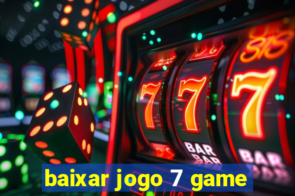 baixar jogo 7 game