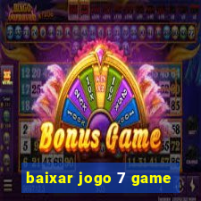 baixar jogo 7 game