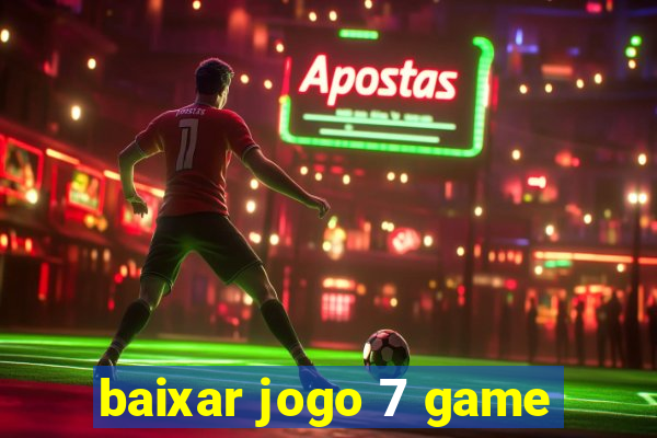 baixar jogo 7 game