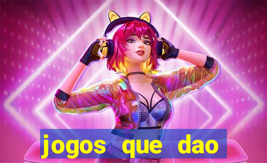 jogos que dao bonus em dinheiro