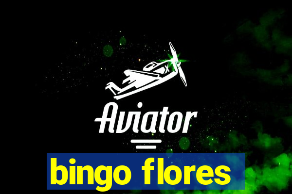 bingo flores