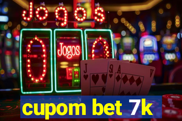 cupom bet 7k