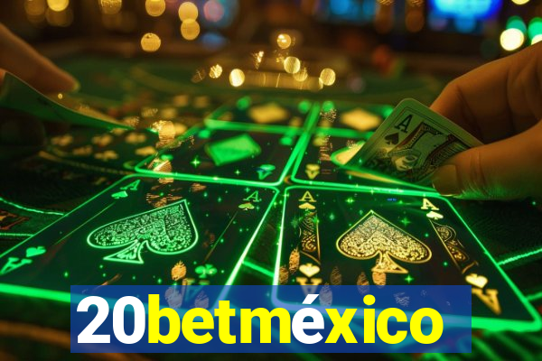 20betméxico