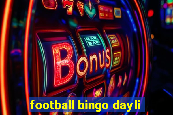 football bingo dayli