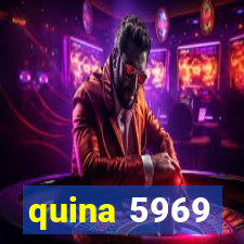 quina 5969