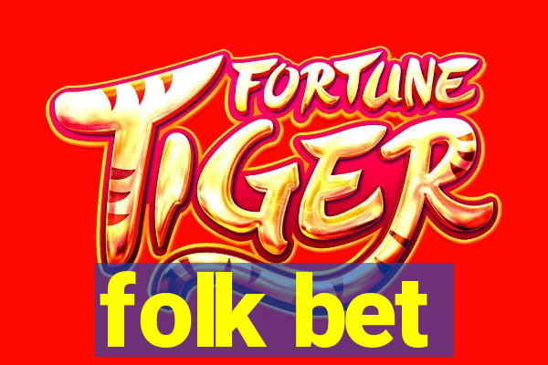 folk bet