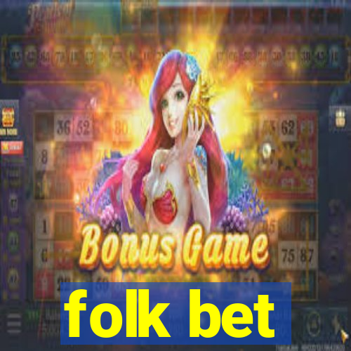 folk bet