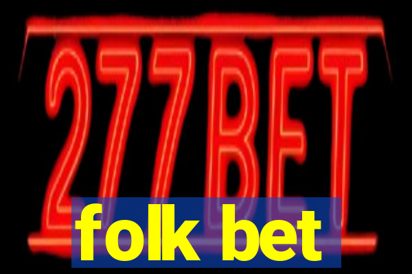 folk bet