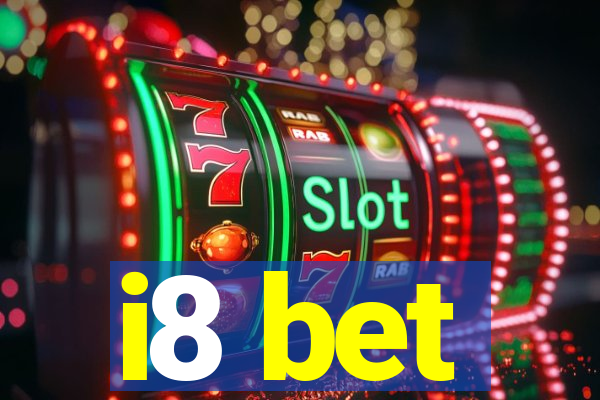 i8 bet