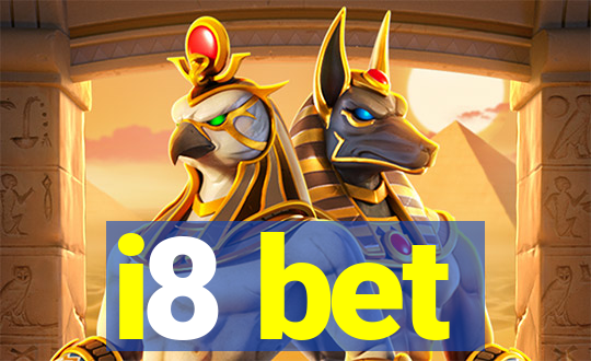 i8 bet