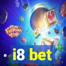 i8 bet