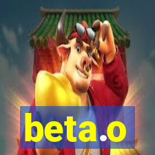 beta.o