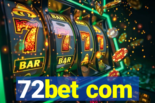 72bet com