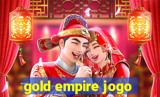 gold empire jogo