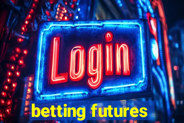 betting futures