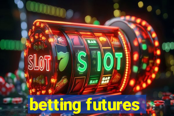 betting futures