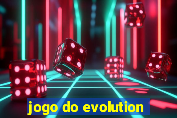 jogo do evolution