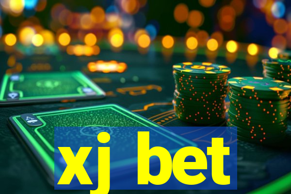 xj bet