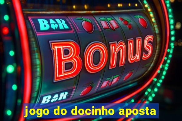 jogo do docinho aposta