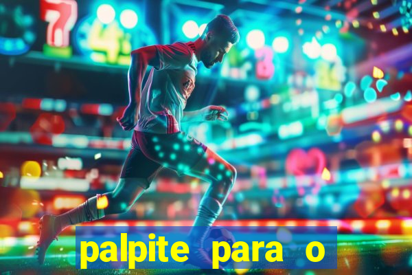 palpite para o jogo do chelsea hoje