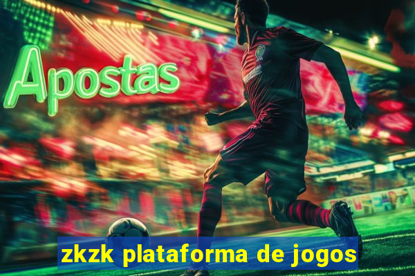 zkzk plataforma de jogos